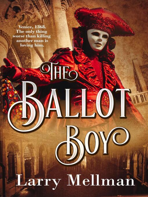 Title details for The Ballot Boy by Larry Mellman - Available